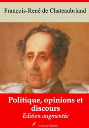 Politique, opinions et discours – suivi d'annexes