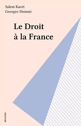 Le Droit à la France