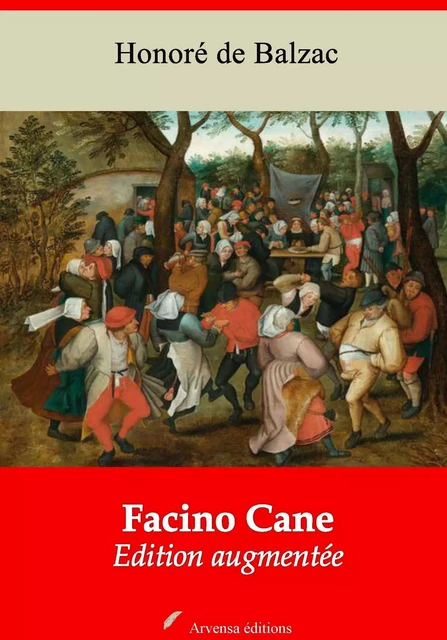 Facino Cane – suivi d'annexes - Honoré de Balzac - Arvensa Editions