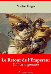 Le Retour de l’Empereur – suivi d'annexes