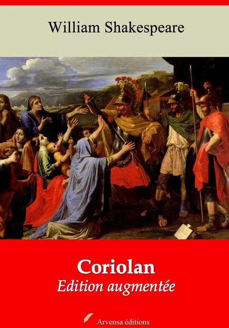 Coriolan – suivi d'annexes - William Shakespeare - Arvensa Editions