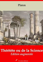 Théétète ou de la Science – suivi d'annexes