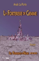 Les Puissances de Nilgir - Tome 4