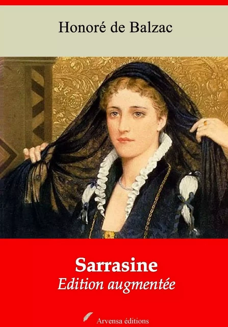 Sarrasine – suivi d'annexes - Honoré de Balzac - Arvensa Editions