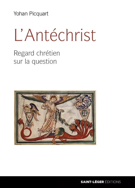 L'antéchrist - Yohan Picquart - Saint-Léger Editions