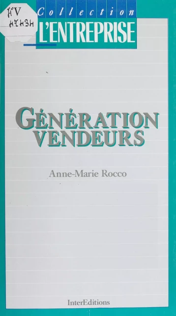 Génération vendeurs - Anne-Marie Rocco - InterEditions (réédition numérique FeniXX)