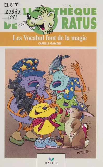 Les Vocabul font de la magie - Camille Ganzin - Hatier (réédition numérique FeniXX)