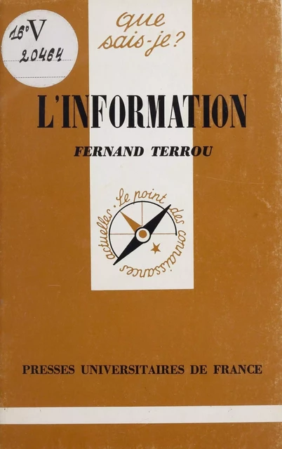 L'Information - Fernand Terrou - Presses universitaires de France (réédition numérique FeniXX)