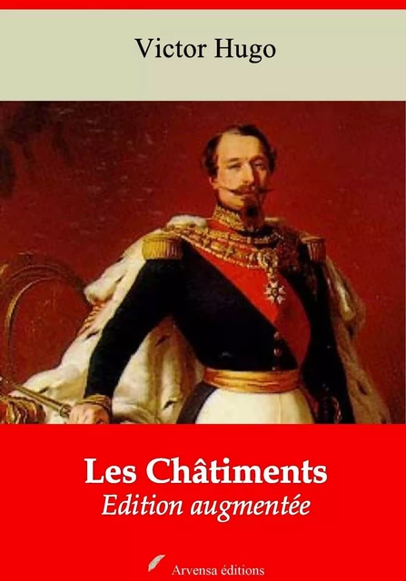 Les Châtiments – suivi d'annexes - Victor Hugo - Arvensa Editions