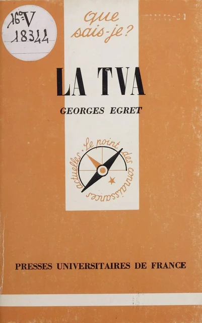 La T.V.A. - Georges Egret - Presses universitaires de France (réédition numérique FeniXX)