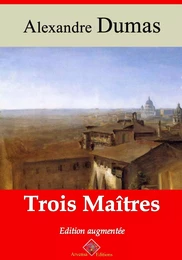 Trois maîtres – suivi d'annexes