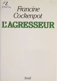 L'Agresseur