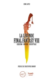 La Légende Final Fantasy VIII