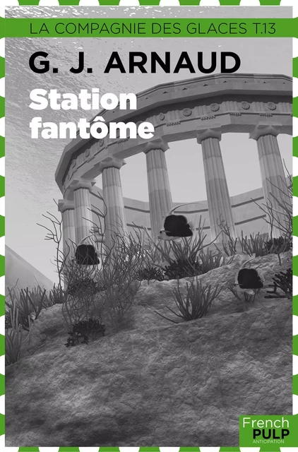 Station-fantôme - G.-J. Arnaud - French Pulp éditions