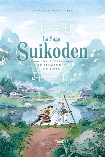 La Saga Suikoden - Jonathan Remoiville - Third Editions