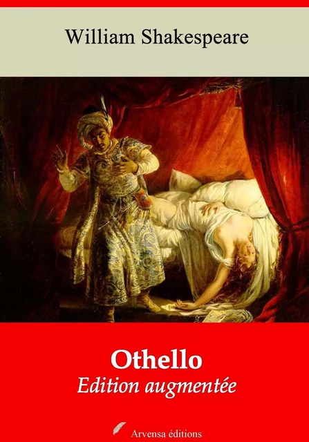 Othello – suivi d'annexes - William Shakespeare - Arvensa Editions