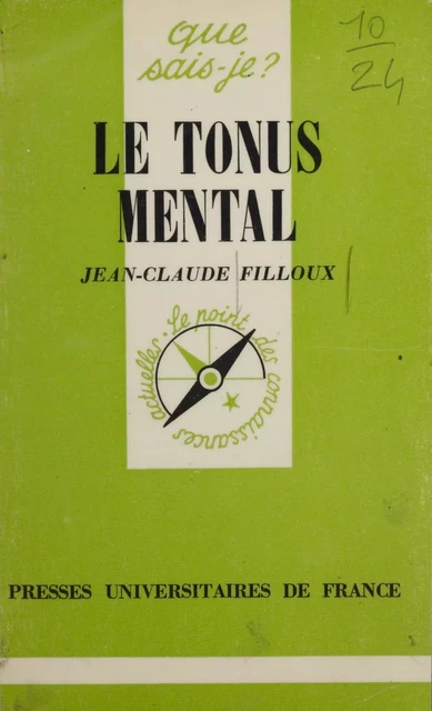 Le Tonus mental - Jean-Claude Filloux - Presses universitaires de France (réédition numérique FeniXX)