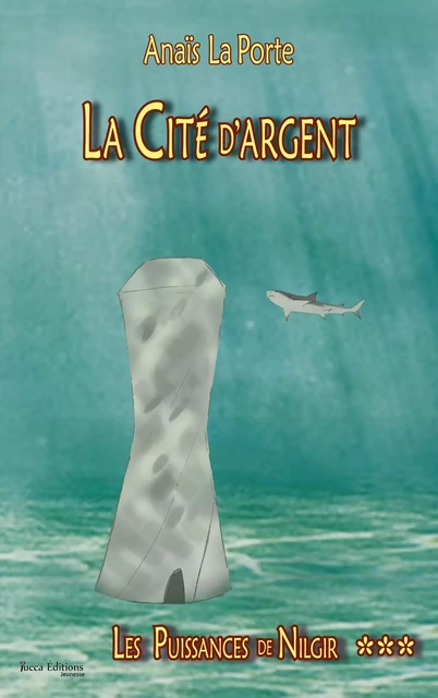 La Cité d’argent - Anaïs La Porte - Yucca Editions