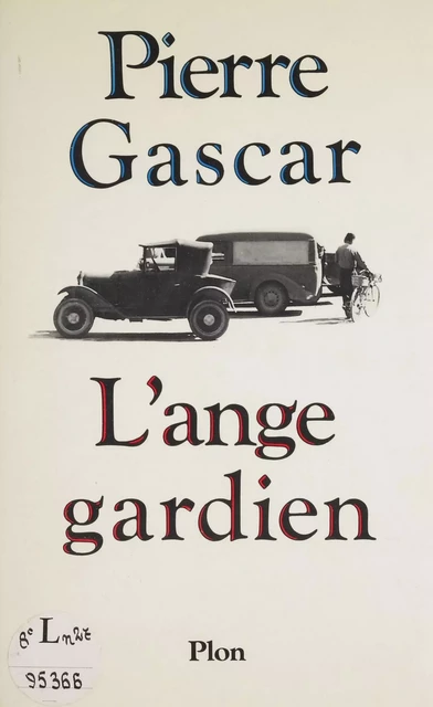 L'Ange gardien - Pierre Gascar - Plon (réédition numérique FeniXX)