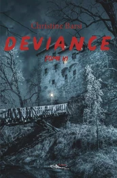 Déviance - Tome 3