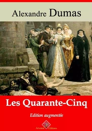 Les Quarante-Cinq – suivi d'annexes