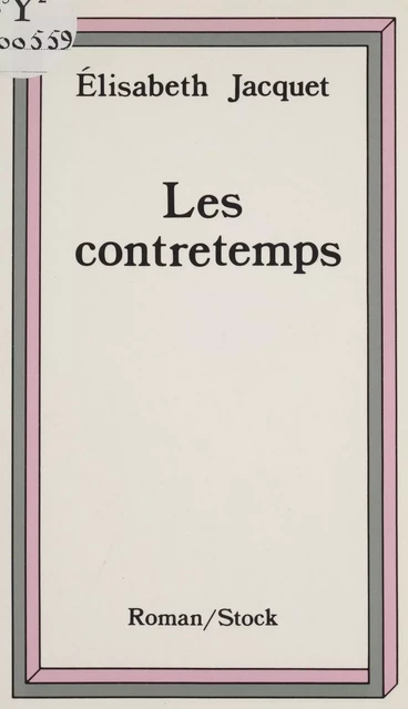 Les Contretemps - Élisabeth Jacquet - Stock (réédition numérique FeniXX)