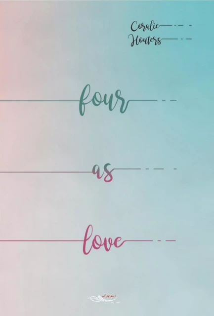 Four as love - Coralie Houters - 5 sens éditions