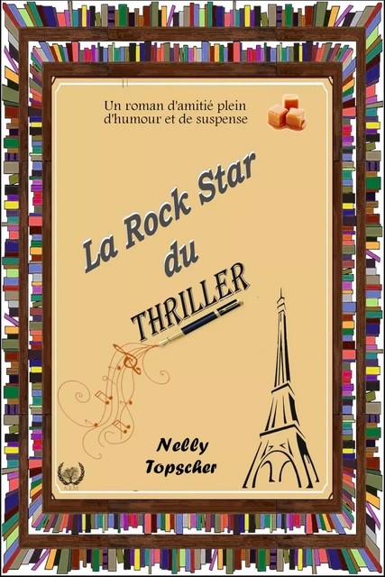 La rock star du thriller - Nelly Topscher - Art en Mots Éditions