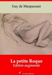 La Petite Roque – suivi d'annexes