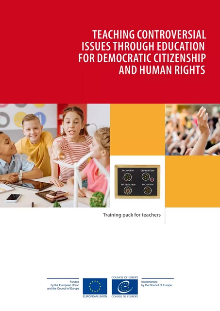 Teaching controversial issues through education for democratic citizenship and human rights - David Kerr, Ted Huddleston - Council of Europe