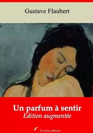 Un parfum à sentir – suivi d'annexes