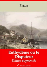 Euthydème ou le Disputeur – suivi d'annexes