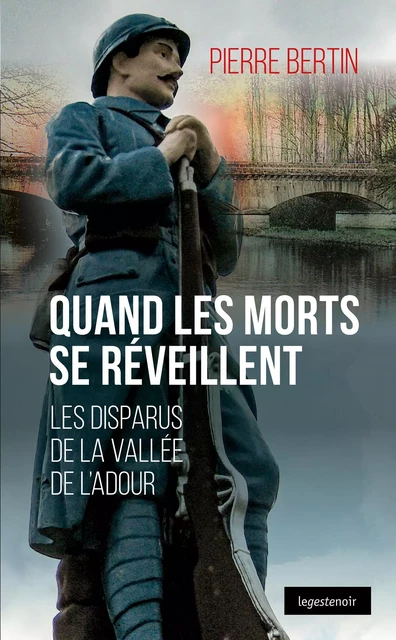 Quand les morts se réveillent - Pierre Bertin - La Geste