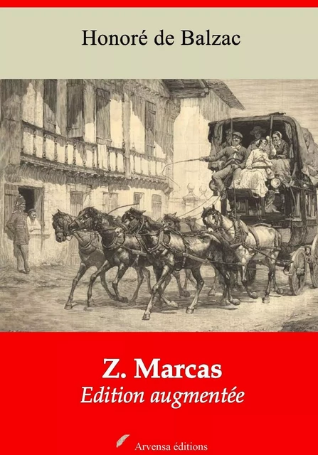 Z. Marcas – suivi d'annexes - Honoré de Balzac - Arvensa Editions