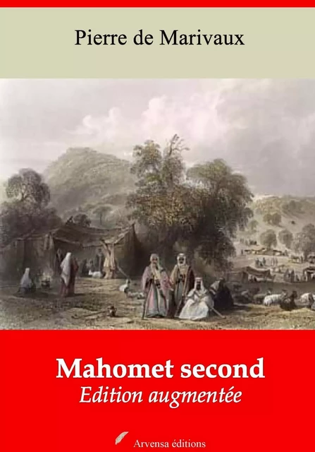 Mahomet second – suivi d'annexes -  Marivaux - Arvensa Editions