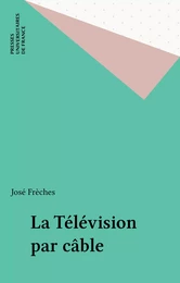 La Télévision par câble