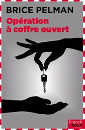 Opération à coffre ouvert