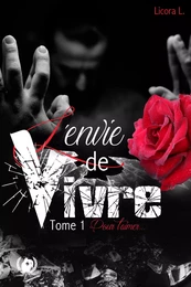 L'envie de vivre - Tome 1