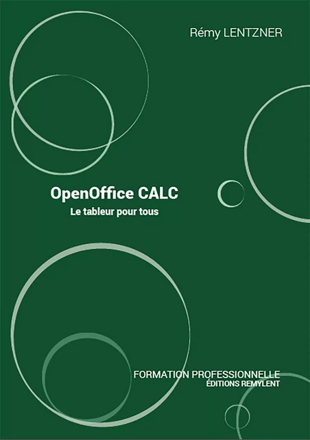 OpenOffice CALC - Rémy Lentzner - Remylent