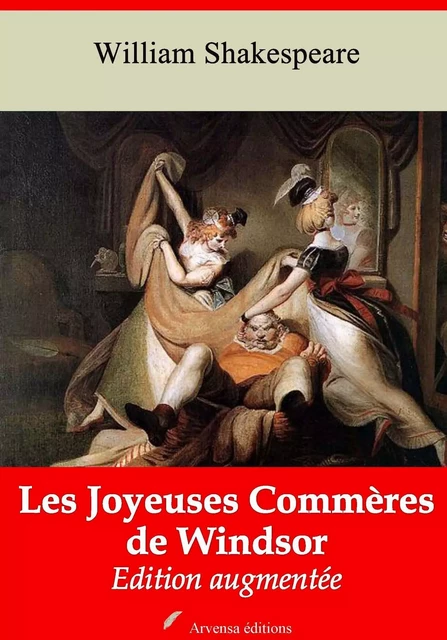 Commères de Windsor – suivi d'annexes - William Shakespeare - Arvensa Editions