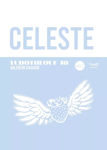 Ludothèque 18 : Celeste - Valentin Chauvin - Third Editions