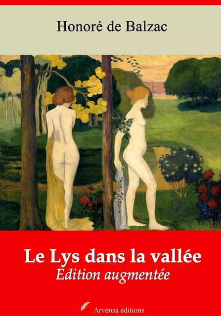 Le Lys dans la vallée – suivi d'annexes - Honoré de Balzac - Arvensa Editions