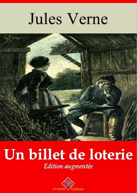 Un billet de loterie – suivi d'annexes - Jules Verne - Arvensa Editions