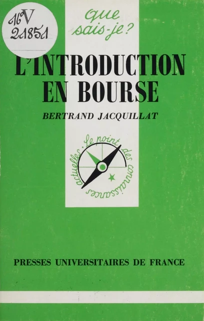 L'Introduction en Bourse - Bertrand Jacquillat - Presses universitaires de France (réédition numérique FeniXX)