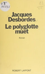 Le Polyglotte muet