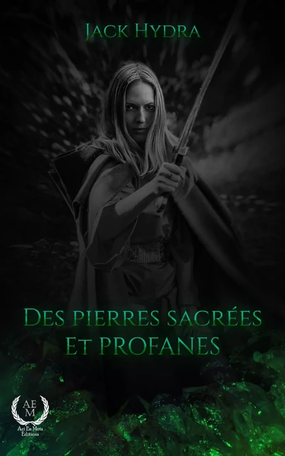 Des Pierres Sacrées et Profanes - Jak Hydra - Art en Mots Éditions