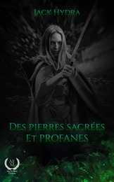 Des Pierres Sacrées et Profanes