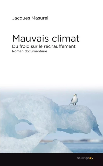 Mauvais climat - Jacques Masurel - Saint-Léger Editions