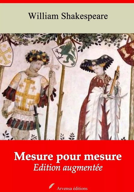 Mesure pour mesure – suivi d'annexes - William Shakespeare - Arvensa Editions