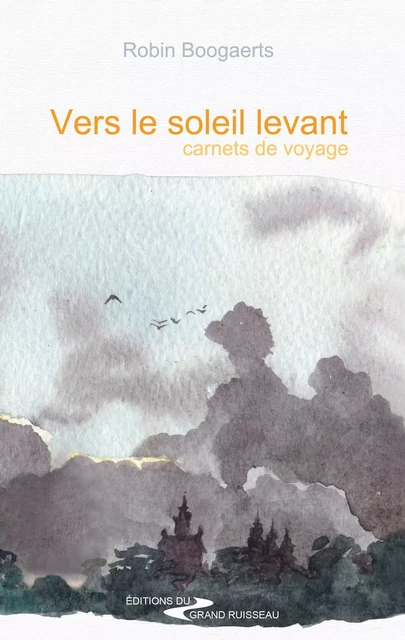 Vers le soleil levant - Robin Boogaerts - Arrimages Distribution